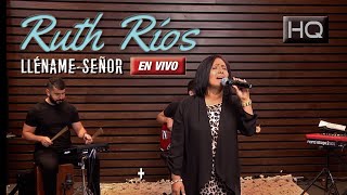 LLÉNAME SEÑOR Como el Ciervo  Ruth Ríos en Vivo ESPECIAL CUARENTENA [upl. by Gebelein]