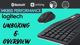 Logitech  Performance MK850 Keyboard  Mouse  Unboxing amp Overview [upl. by Gatian170]