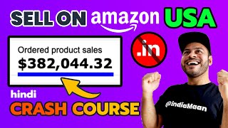 How to Sell on Amazon USA from India  Amazon FBA Course For Beginners  Step by Step Tutorial 2022 [upl. by Sucrad56]