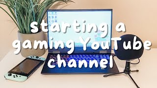 How To Start Your Own Gaming YouTube Channel [upl. by Bonilla]