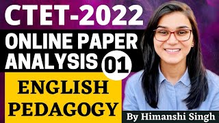 CTET 2022 Online Exam  Previous Year Papers Analysis English Pedagogy by Himanshi Singh [upl. by Cece23]