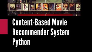 How to Build a ContentBased Recommendation System  Python [upl. by Fair990]