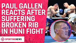 Paul Gallen Reacts to Broken rib amp TKO Loss to Justis Huni [upl. by Selemas599]