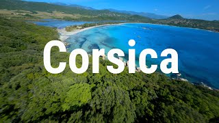 Corsica  The Island of Beauty  FPV Drone  4K [upl. by Hatokad]