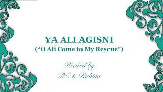 YA ALI AGISNI by RC amp RUBINA Zikr Tasbih [upl. by Alston186]