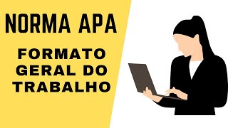 FORMATO GERAL DO TRABALHO NA NORMA APA  Exemplo prático no Word [upl. by Hulda915]