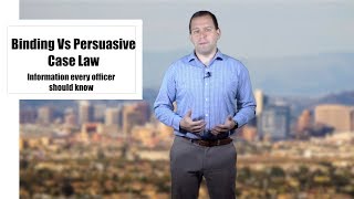 Binding vs Persuasive Case Law [upl. by Nnyw8]