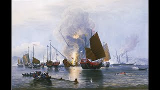 The Opium Wars  Part 2 Harrying the Coast [upl. by Vanzant116]