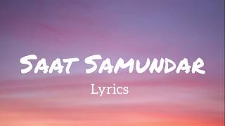 Lyrics Saat Samundar Paar सात समुन्दर पार [upl. by Mag]