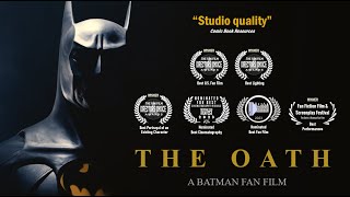 THE OATH  Awardwinning Batman Fan Film [upl. by Harimas940]