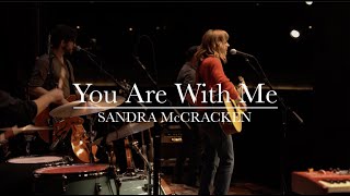 You Are With Me LIVE  Sandra McCracken [upl. by Rozele]