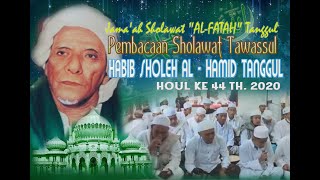 Sholawat Tawassul Habib Sholeh AlHamid Tanggul [upl. by Thatcher]