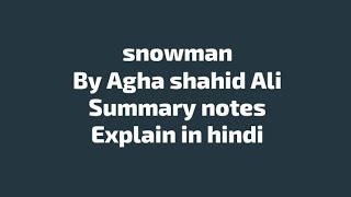 Snowman by Agha shahid ali [upl. by Knowle]