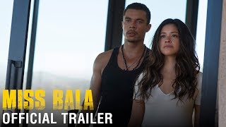 Miss Bala  Official Trailer  At Cinemas Now [upl. by Trevorr]