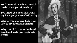 Hank Williams  Cold Cold Heart LYRICS [upl. by Boigie614]