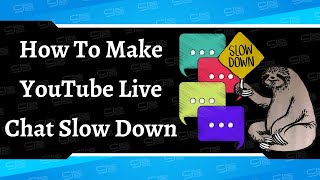 How To Make YouTube Live Chat 💬 Slow Down  Simple Tutorial [upl. by Kcirdderf]