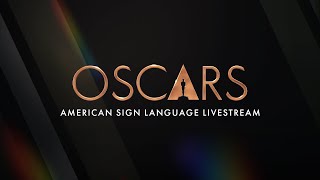 97th Oscars American Sign Language ASL Livestream [upl. by Maddy]