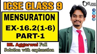 ICSE CLASS 9 EX16216PART1 MENSURATION  ML AGGARWAL  JBR ONLINE CLASSES [upl. by Akins]