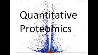 4 Quantitative Proteomics [upl. by Adriene]