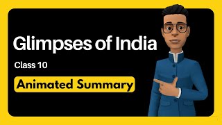 Glimpses of India Class 10 Summary [upl. by Ainala824]