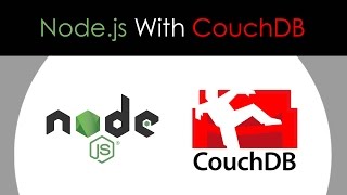 Node js With CouchDB [upl. by Tombaugh]