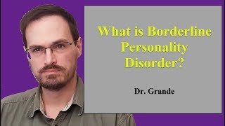 What is Borderline Personality Disorder [upl. by Laeno699]