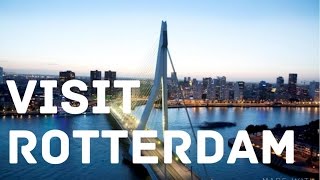 Rotterdam  the coolest city of Europe 25 reasons to go there [upl. by Nimajeb]