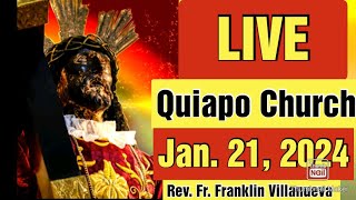 QUIAPO CHURCH LIVE TV MASS TODAY 500 AM JANUARY 21 2024 SUNDAY [upl. by Radmen462]