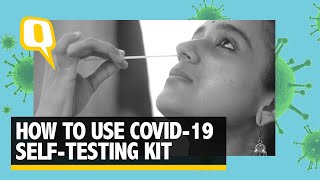 COVID19 SelfTesting Kits How to Test for the Virus at Home  The Quint [upl. by Nwotna]