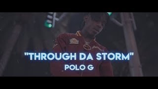 Polo G  Through Da Storm Official Lyrics [upl. by Dorisa]