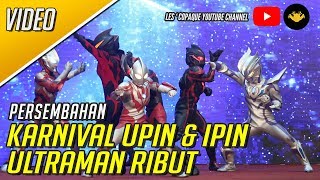 Upin Ipin dan Ultraman Ribut Full Ep 123 [upl. by Handel]