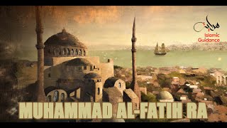 Muhammad Al Fatih RA [upl. by Bashee]