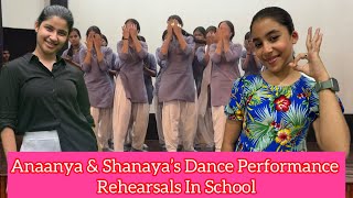 Anaanya amp Shanaya’s Dance Performance Rehearsals In School  RS 1313 VLOGS  Ramneek Singh 1313 [upl. by Philana706]