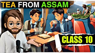 Tea from Assam class 10 In Hindi  Glimpses of India Part 3  Full  हिंदी में  Explained [upl. by Schroth722]