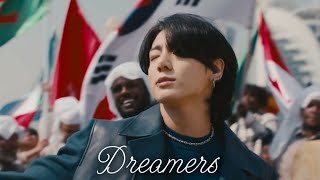 Jungkook  Dreamers FMV •Requested• [upl. by Bryon]