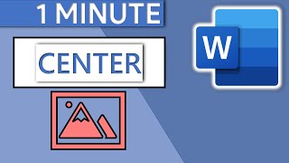 Center Picture in Word Align  1 MINUTE  2020 [upl. by Nyram]