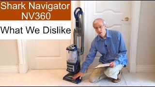 What We Dislike about the Shark Navigator Deluxe NV360 [upl. by Rocray]