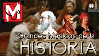 Grandes Médicos de la Historia Episodio 1 [upl. by Htesil]