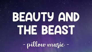 Beauty And The Beast  John Legend amp Ariana Grande Lyrics 🎵 [upl. by Nared884]