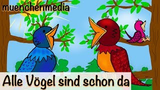 🎵 Alle Vögel sind schon da  Kinderlieder deutsch  Frühlingslied  muenchenmedia [upl. by Lednyc300]