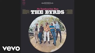 The Byrds  Mr Tambourine Man Audio [upl. by Harraf]