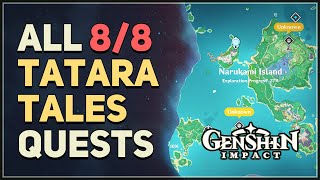 All 8 Tatara Tales Quests Genshin Impact [upl. by Gunthar]