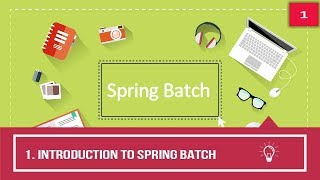 Spring Batch for Beginners  Introduction to Spring Batch [upl. by Middleton]