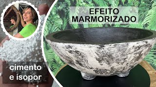 DIY  VASO DE CIMENTO E ISOPOR COM EFEITO MARMORATO MUITO FÃCIL DE FAZER [upl. by Lombardi]