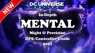 DCUO Mental Updated InDepth Guide 2021 [upl. by Middlesworth]