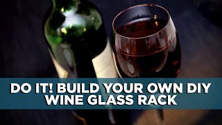 Build Your Own DIY Wine Glass Rack for Kitchen Cabinets [upl. by Zolnay]