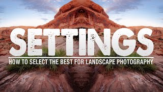 The BEST SETTINGS for Landscape Photography [upl. by Akcirret221]