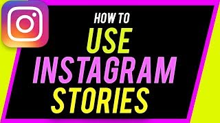 How to Use Instagram Stories  Complete Beginners Guide [upl. by Benedikta302]