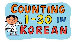 Counting 1 to 30 in Korean [upl. by Einneb]