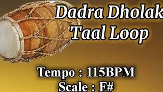 Dadra Dholak Taal Loop  115 BPM  F Scale [upl. by Lamak]